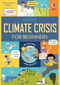 Climate Crisis for Beginners - Andy Prentice, Eddie Reynolds, Usborne Publishing 1