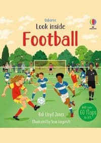 Look Inside Football - Rob Lloyd Jones, Usborne Publishing Ltd