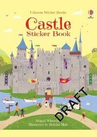 Castle Sticker Book - Abigail Wheatley, Usborne Publishing Ltd 1