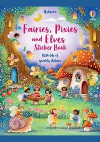 Fairies, Pixies and Elves Sticker Book - Fiona Watt, Usborne Publishing Ltd 1