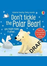 Dont Tickle the Polar Bear! - Sam Taplin, Usborne Publishing Ltd