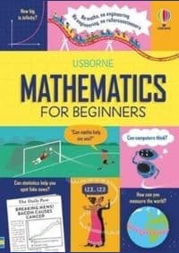 Mathematics for Beginners - Sarah Hull, Tom Mumbray, Usborne Publishing