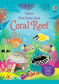 First Sticker Book Coral reef - Kristie Pickersgill, Usborne Publishing 1