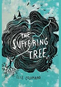 The Suffering Tree - Elle Cosimano, Disney-Hyperion 1