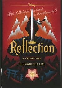 Disney Princess Mulan: Reflection - Elizabeth Lim, Disney-Hyperion