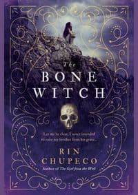 The Bone Witch - Rin Chupeco, Sourcebooks, Inc 1
