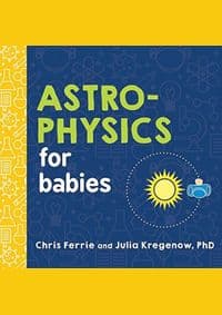 Astrophysics for Babies - autor neuvedený 1