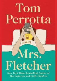 Mrs. Fletcher - Tom Perrotta, Scribner Book Company