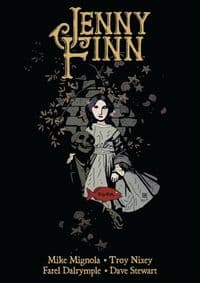 Jenny Finn - Mike Mignola, Troy Nixey, Farel Dalrymple, DARK HORSE 1