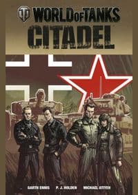 World of Tanks Citadel - Garth Ennis, DARK HORSE 1
