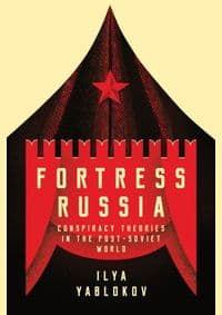 Fortress Russia - Ilya Yablokov, Polity Press 1