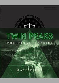Twin Peaks: The Final Dossier - Mark Frost, Macmillan
