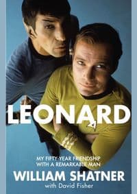 Leonard : My Fifty-Year Friendship with a Remarkable Man - William Shatner, Pan
