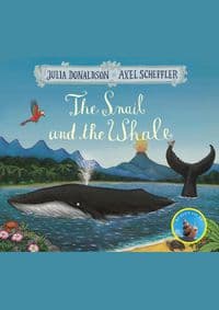 Snail and the Whale - Donaldson Julia 1