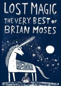 Lost Magic - Brian Moses, Macmillan Children's Books 1