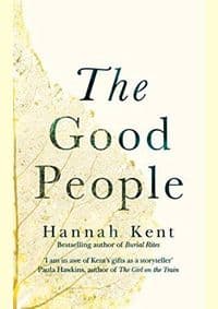 The Good People - Hannah Kent, Picador 1