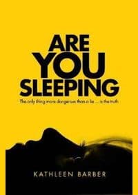 Are You Sleeping - Kathleen Barber, Macmillan 1