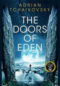The Doors of Eden - Adrian Tchaikovsky, Pan Books