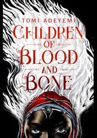 Children of Blood and Bone - Tomi Adeyemi, Macmillan Children's Books