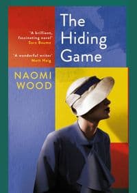 The Hiding Game - Naomi Wood, Picador