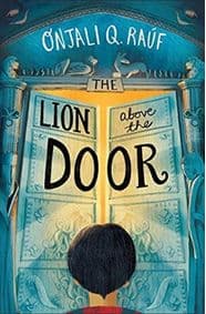 The Lion Above the Door - Onjali Q. Rauf, Hachette Children's Group 1
