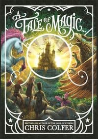 A Tale of Magic: A Tale of Magic... - autor neuvedený 1