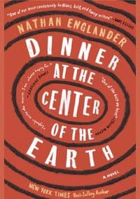 Dinner at the Center of the Earth - Nathan Englander, Knopf Publishing Group 1