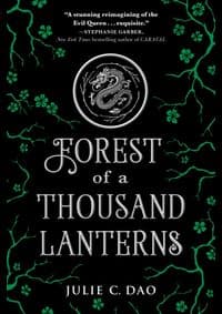 Forest Of A Thousand Lanterns - Julie C. Dao, Speak 1
