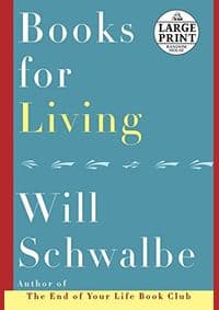 Books for Living - Will Schwalbe, Random House Large Print Publishing 1