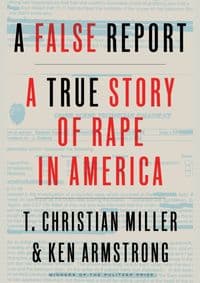 A False Report: A True Story of Rape in America - autor neuvedený