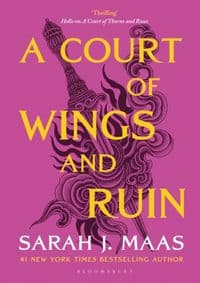 A Court of Wings and Ruin - Sarah J. Maas, Bloomsbury Publishing 1