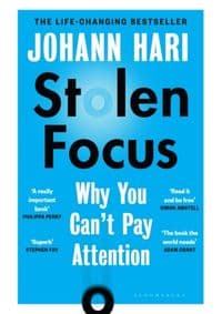 Stolen Focus: Why You Can´t Pay Attention - Hari Johann 1