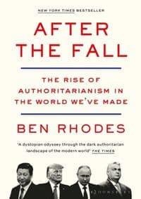 After the Fall - Ben Rhodes, Bloomsbury Publishing 1