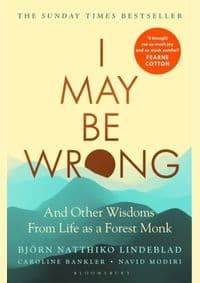 I May Be Wrong - Bjoern Natthiko Lindeblad, Bloomsbury Publishing 1