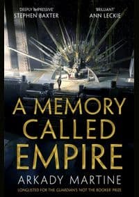 A Memory Called Empire - Arkady Martine, Pan Macmillan 1
