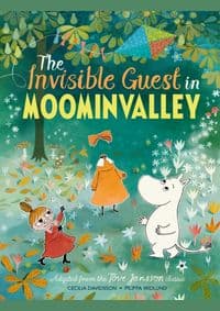 The Invisible Guest in Moominvalley - Tove Jansson, Cecilia Davidsson, Pan Macmillan 1