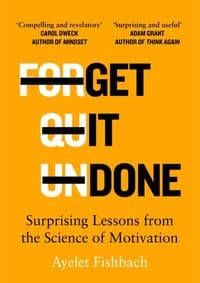 Get it Done - Ayelet Fishbach, Pan Books