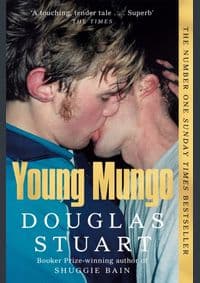 Young Mungo - Douglas Stuart, Picador 1