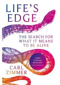 Life's Edge - Carl Zimmer, Picador