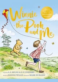 Winnie-the-Pooh and Me - Jeanne Willis, Macmillan Children's Books 1