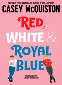 Red, White and Royal Blue - McQuistonová Casey 1
