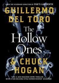 The Hollow Ones - Guillermo del Toro, Chuck Hogan, Cornerstone