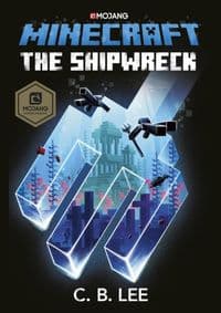 Minecraft: The Shipwreck - C.B. Lee, Del Rey 1