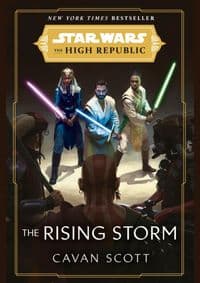Star Wars: The Rising Storm (The High Republic) - Cavan Scott 1