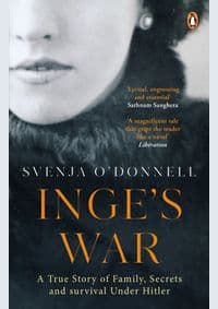 Inges War - Svenja O'Donnell, Ebury Press 1