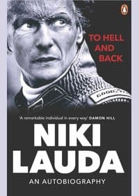 To Hell and Back - Niki Lauda, Ebury Publishing 1