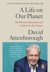 A Life on Our Planet - Attenborough David