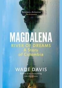 Magdalena - Wade Davis, Vintage Publishing