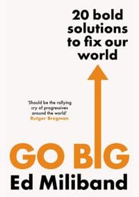 GO BIG - Ed Miliband, Vintage 1