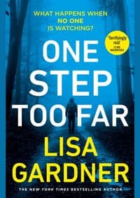 One Step Too Far - Lisa Gardner, Century 1